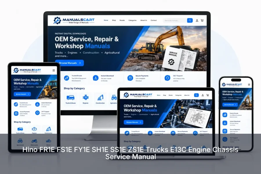 Hino FR1E FS1E FY1E SH1E SS1E ZS1E Trucks E13C Engine Chassis Service Manual